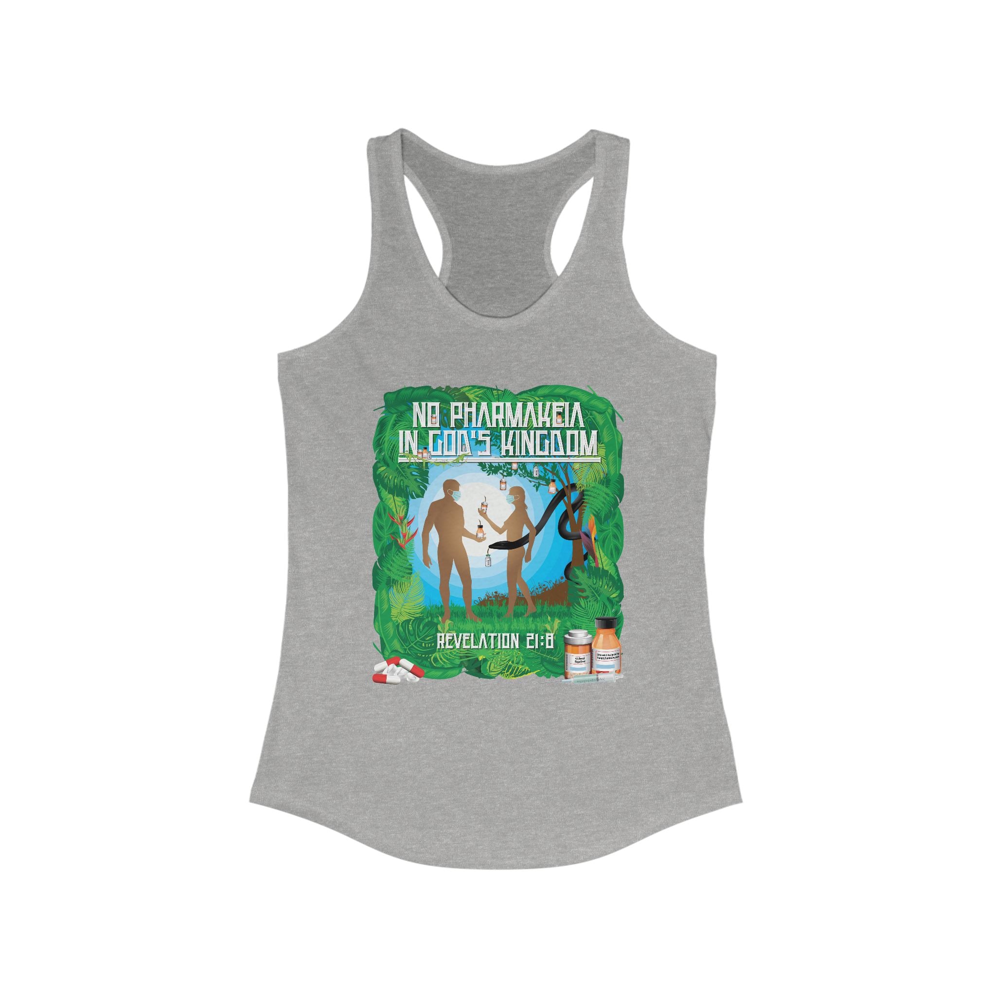 No Pharamakeia in God's Kingdom - Ladies Ideal Racerback Tank