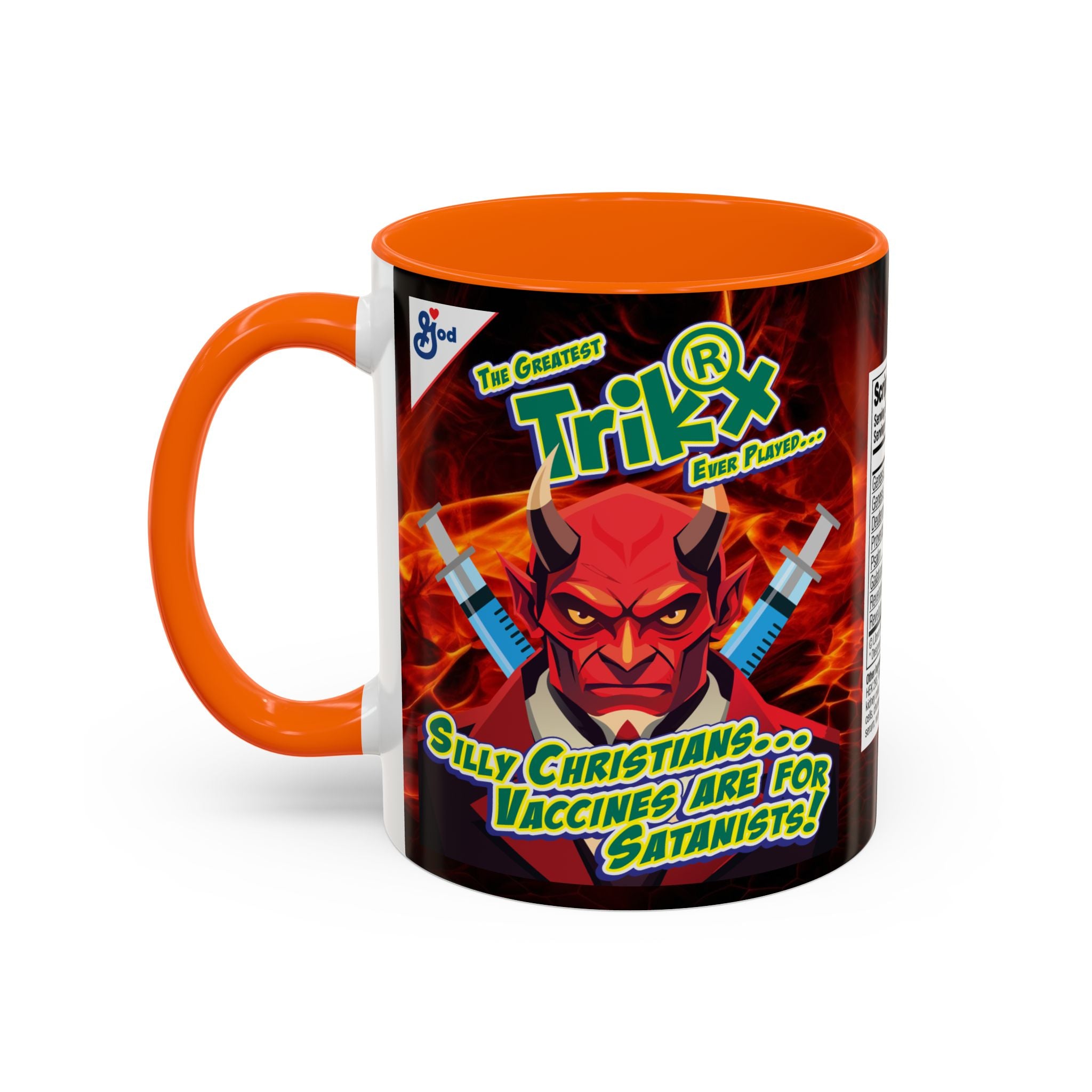 Silly Christians, Vaccines are for Satanists - 11 & 15oz Ceramic Coffee Mug