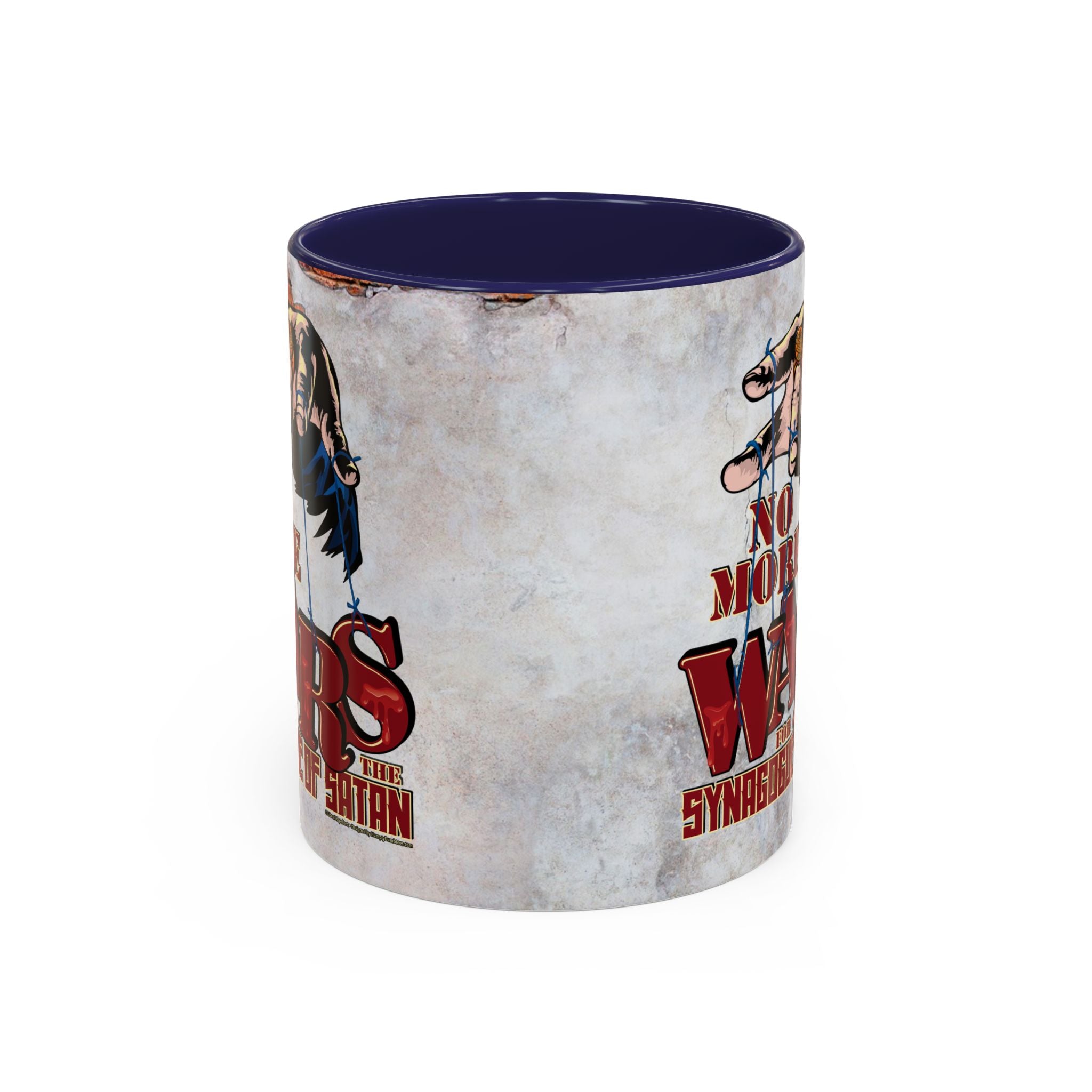 No More Wars for the Synagogue of Satan - 11 & 15oz Ceramic Coffee Mug