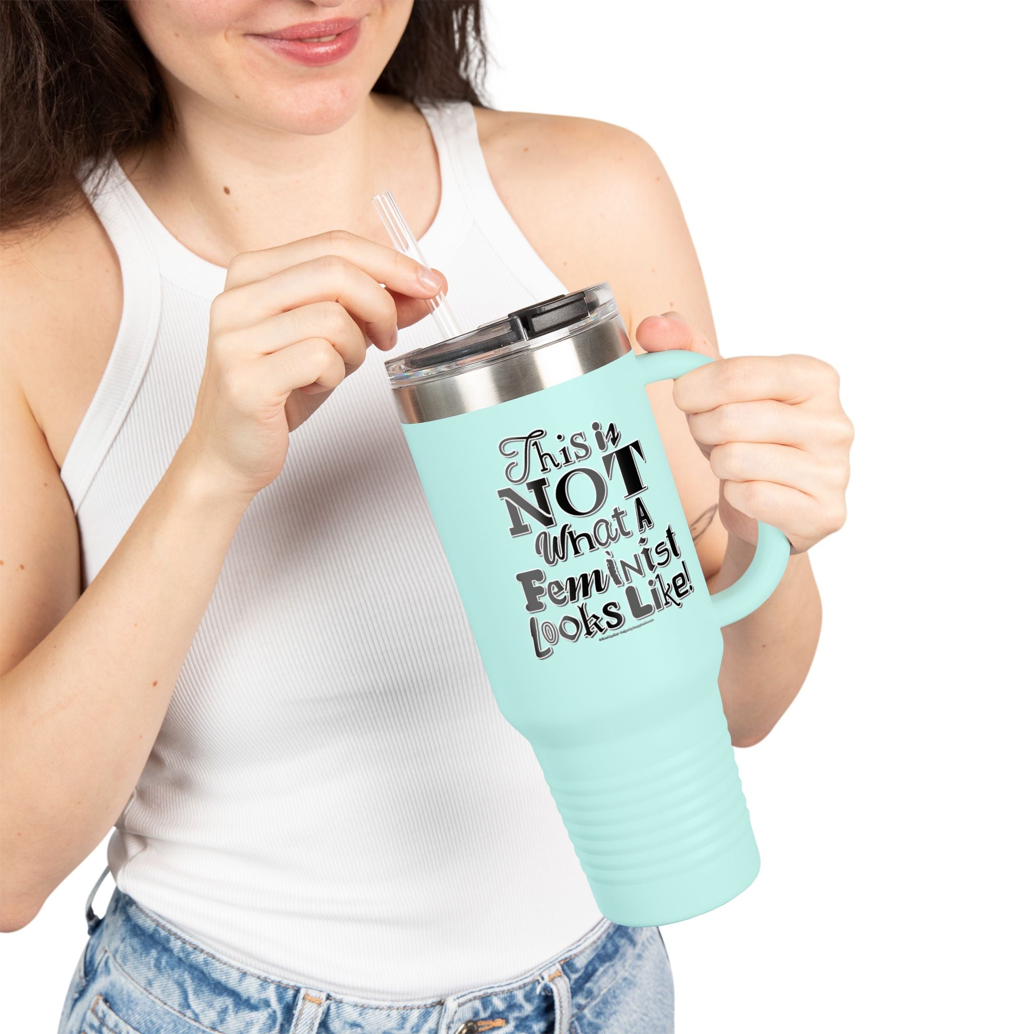 This is NOT What a Feminist Looks Like - 40oz Insulated Travel Mug