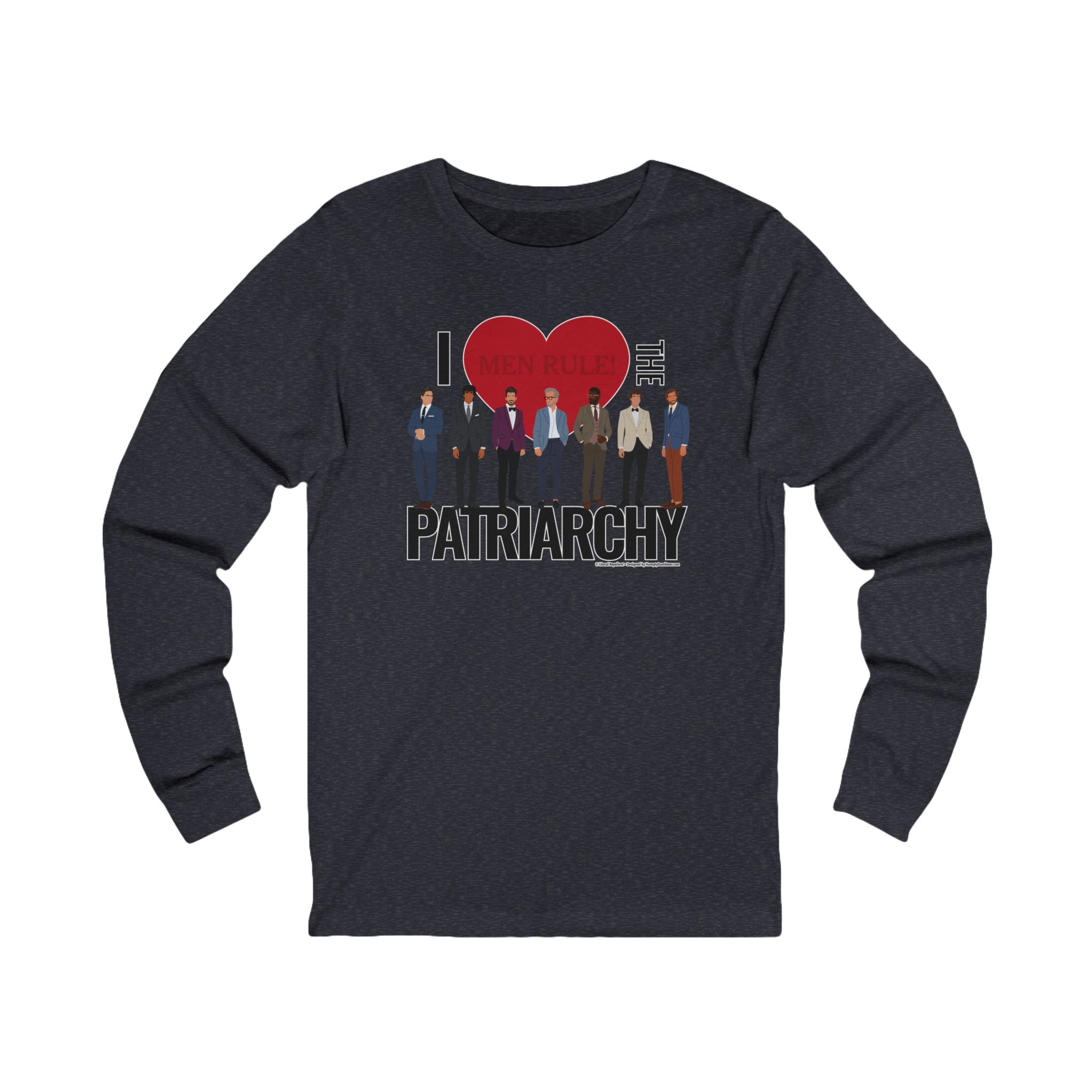 I Love The Patriarchy (The Good 'Ol Boys Club Edition) - Unisex Soft Cotton Long Sleeve T-Shirt