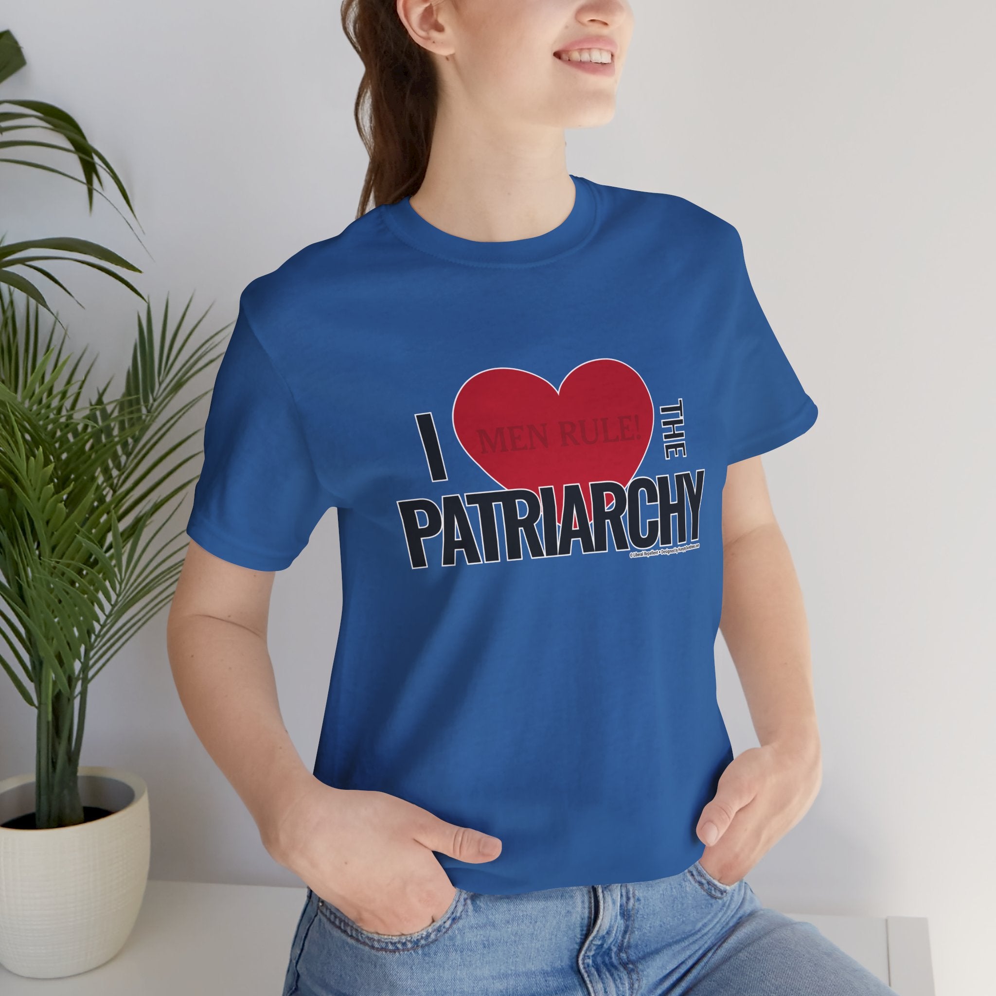 I Love The Patriarchy - Unisex Soft Cotton Short Sleeve T-Shirt
