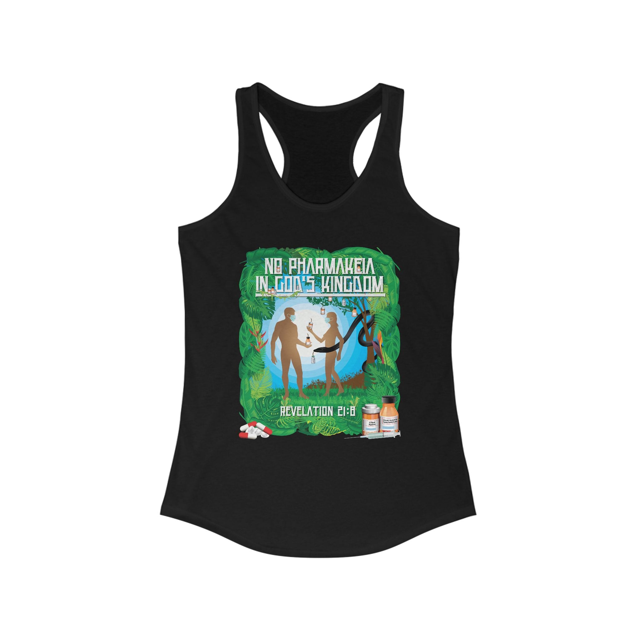 No Pharamakeia in God's Kingdom - Ladies Ideal Racerback Tank