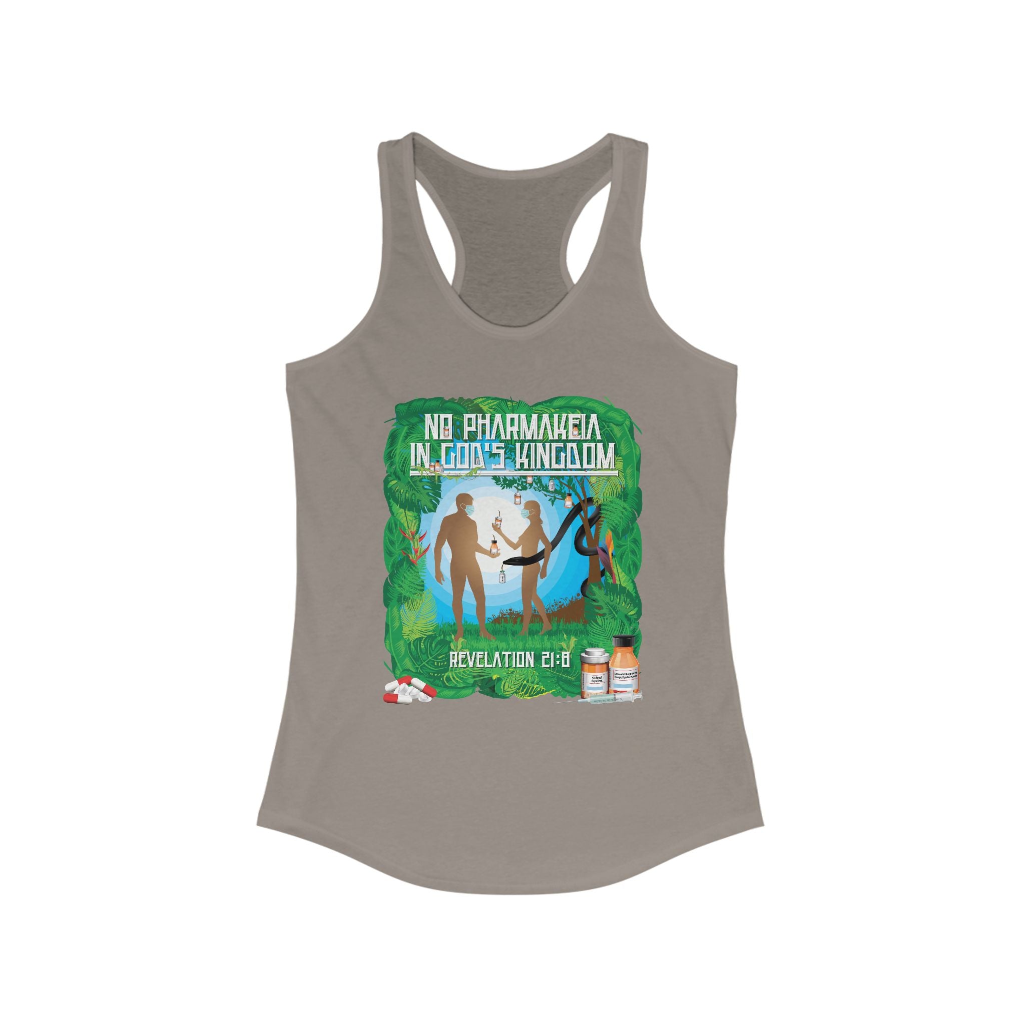No Pharamakeia in God's Kingdom - Ladies Ideal Racerback Tank