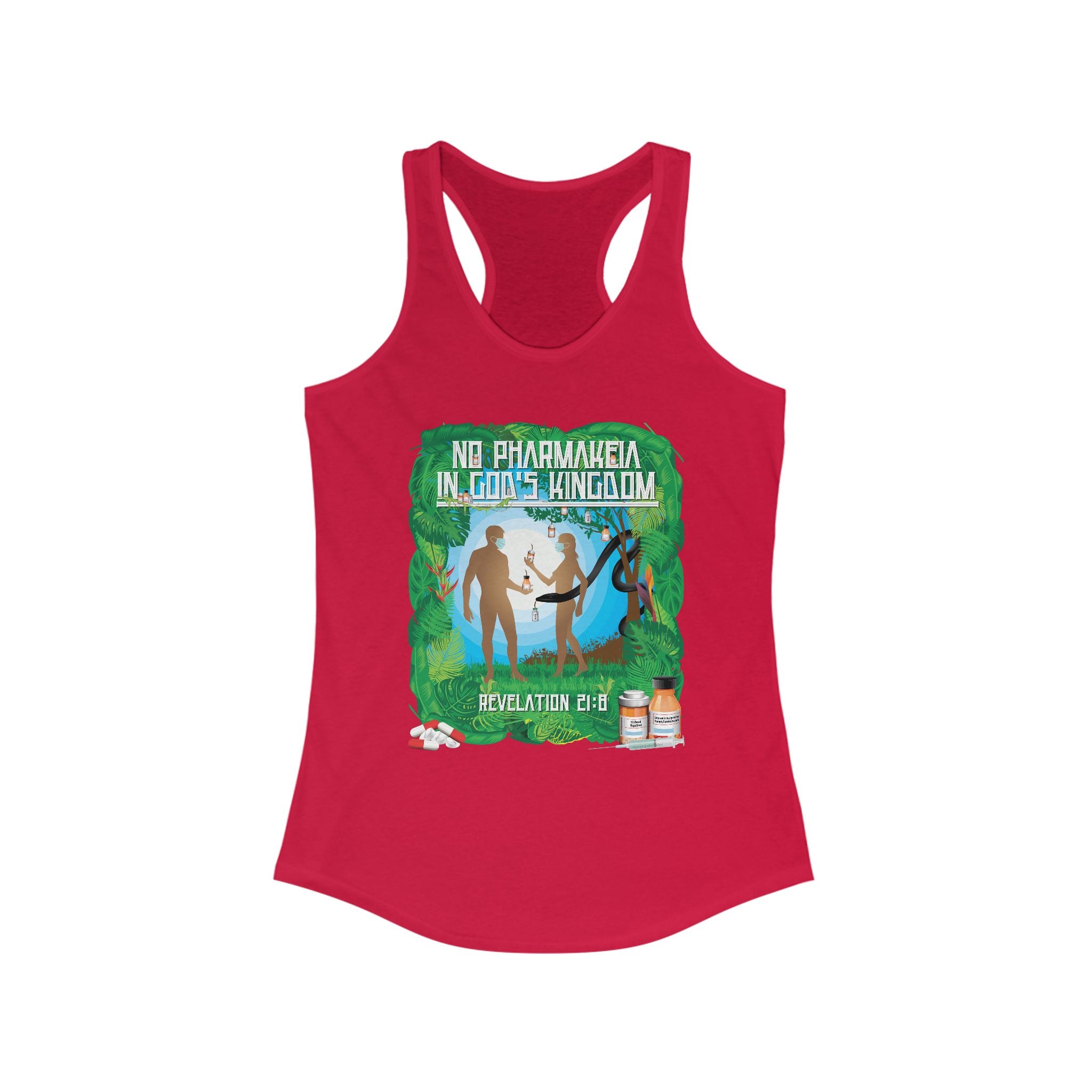 No Pharamakeia in God's Kingdom - Ladies Ideal Racerback Tank