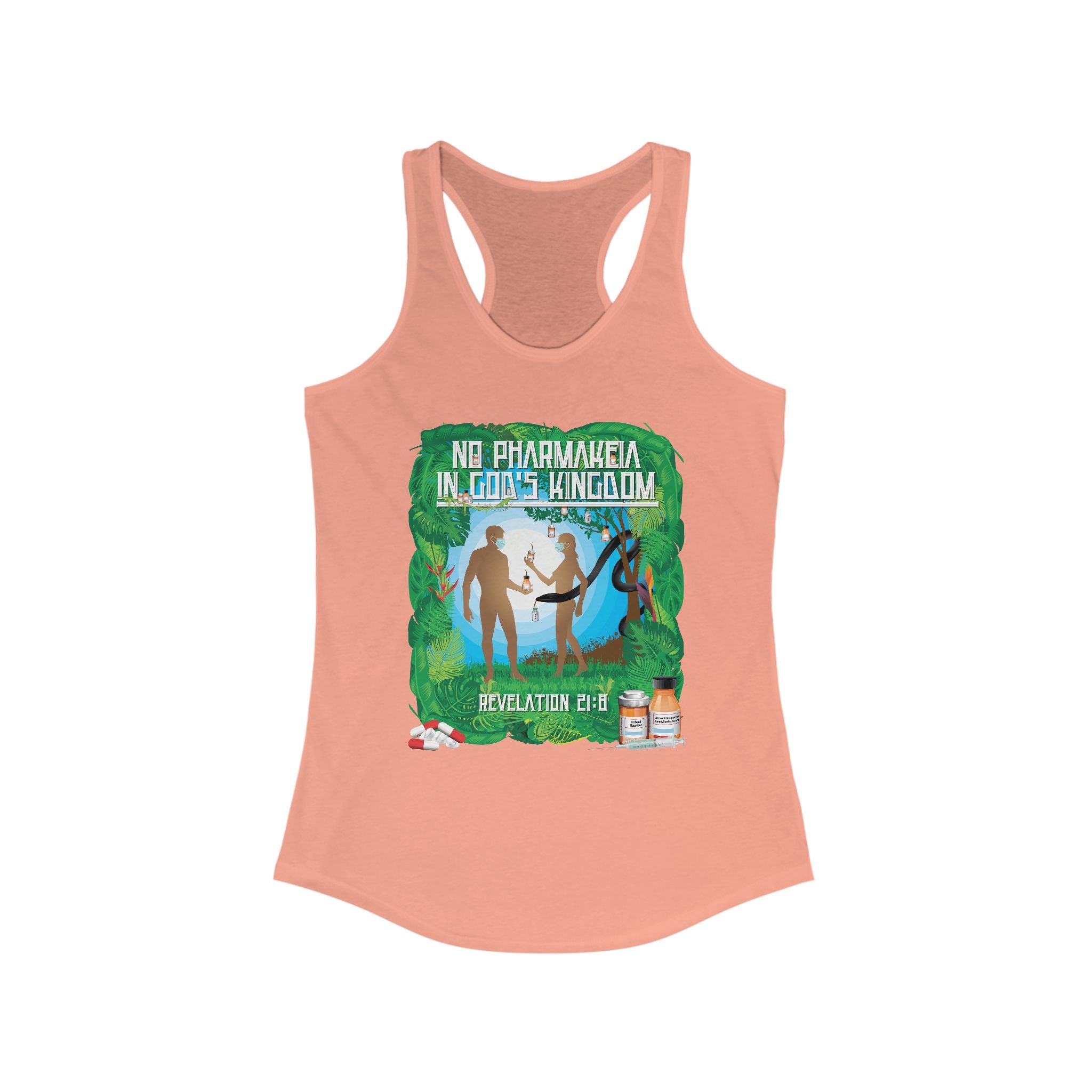 No Pharamakeia in God's Kingdom - Ladies Ideal Racerback Tank