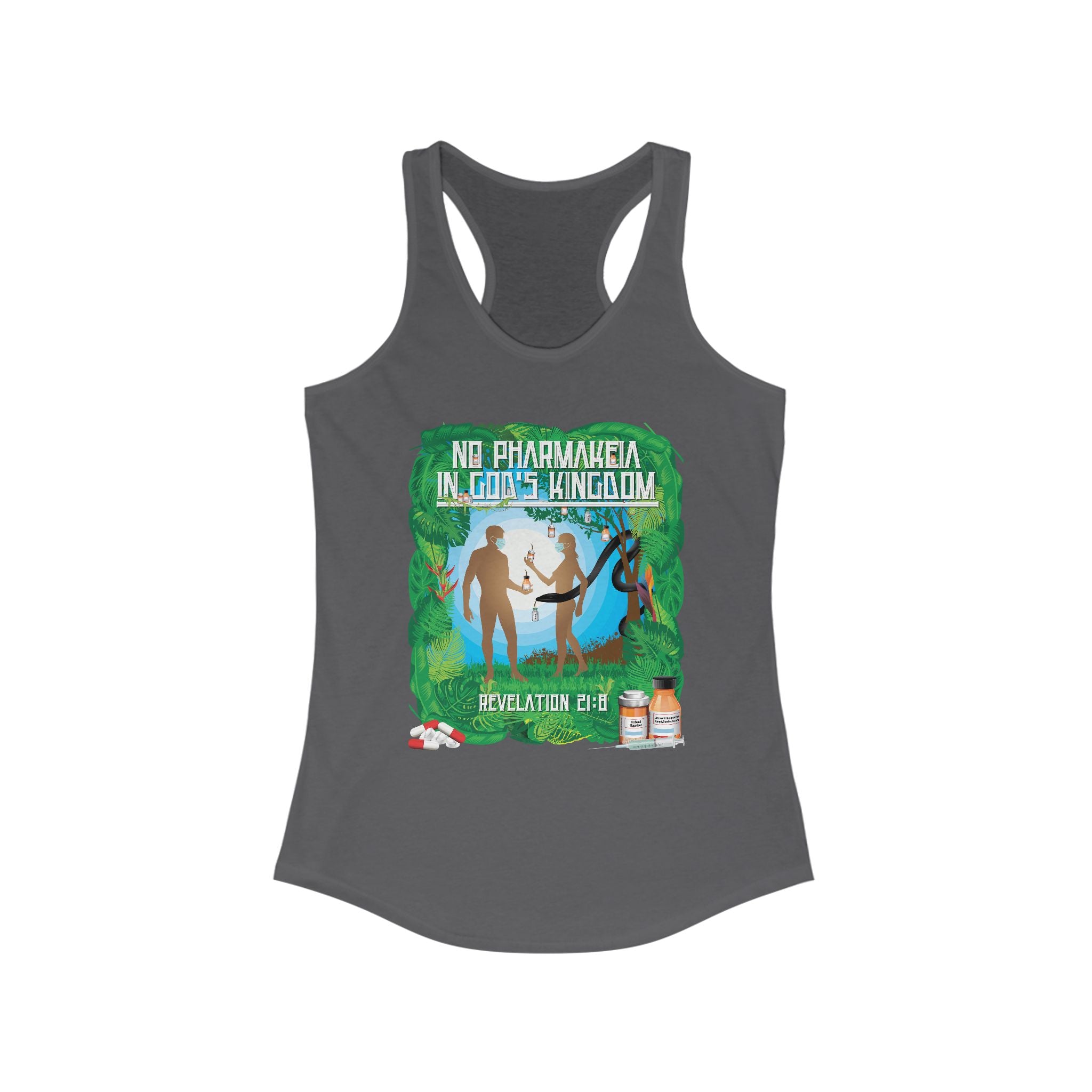 No Pharamakeia in God's Kingdom - Ladies Ideal Racerback Tank