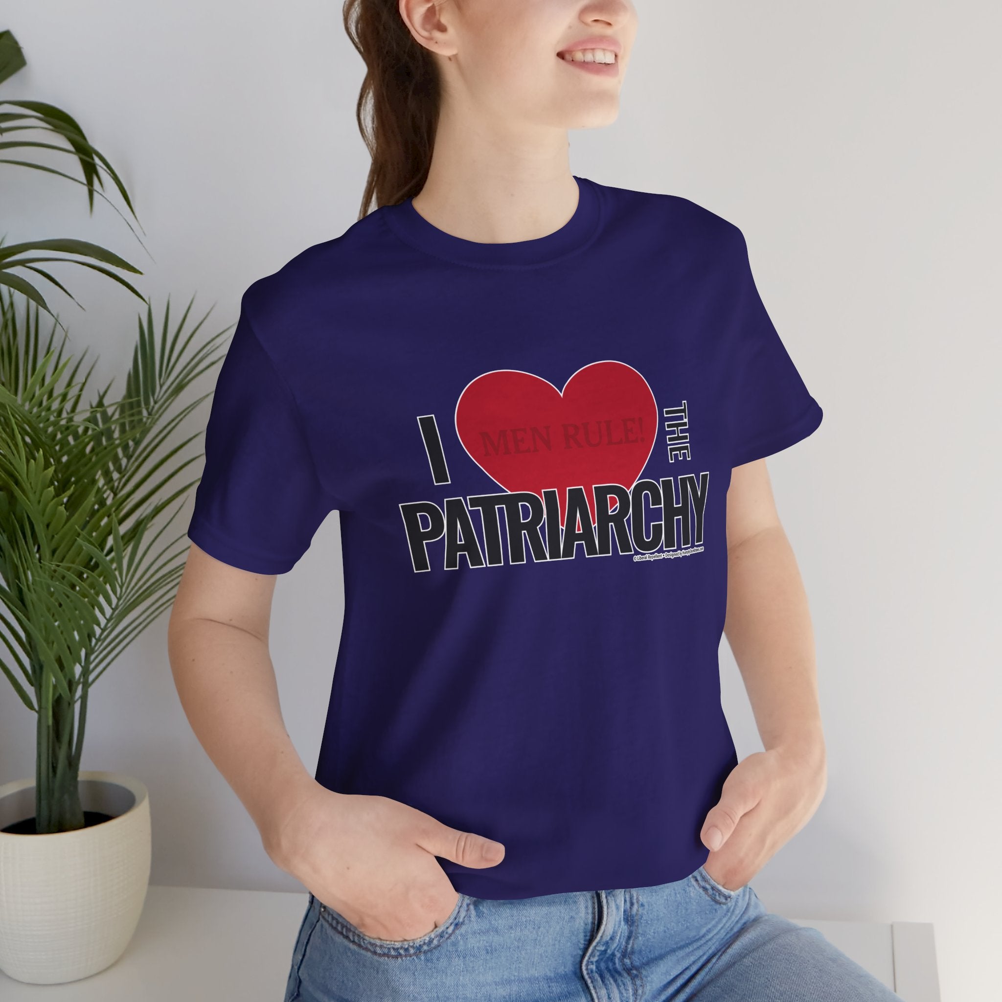 I Love The Patriarchy - Unisex Soft Cotton Short Sleeve T-Shirt