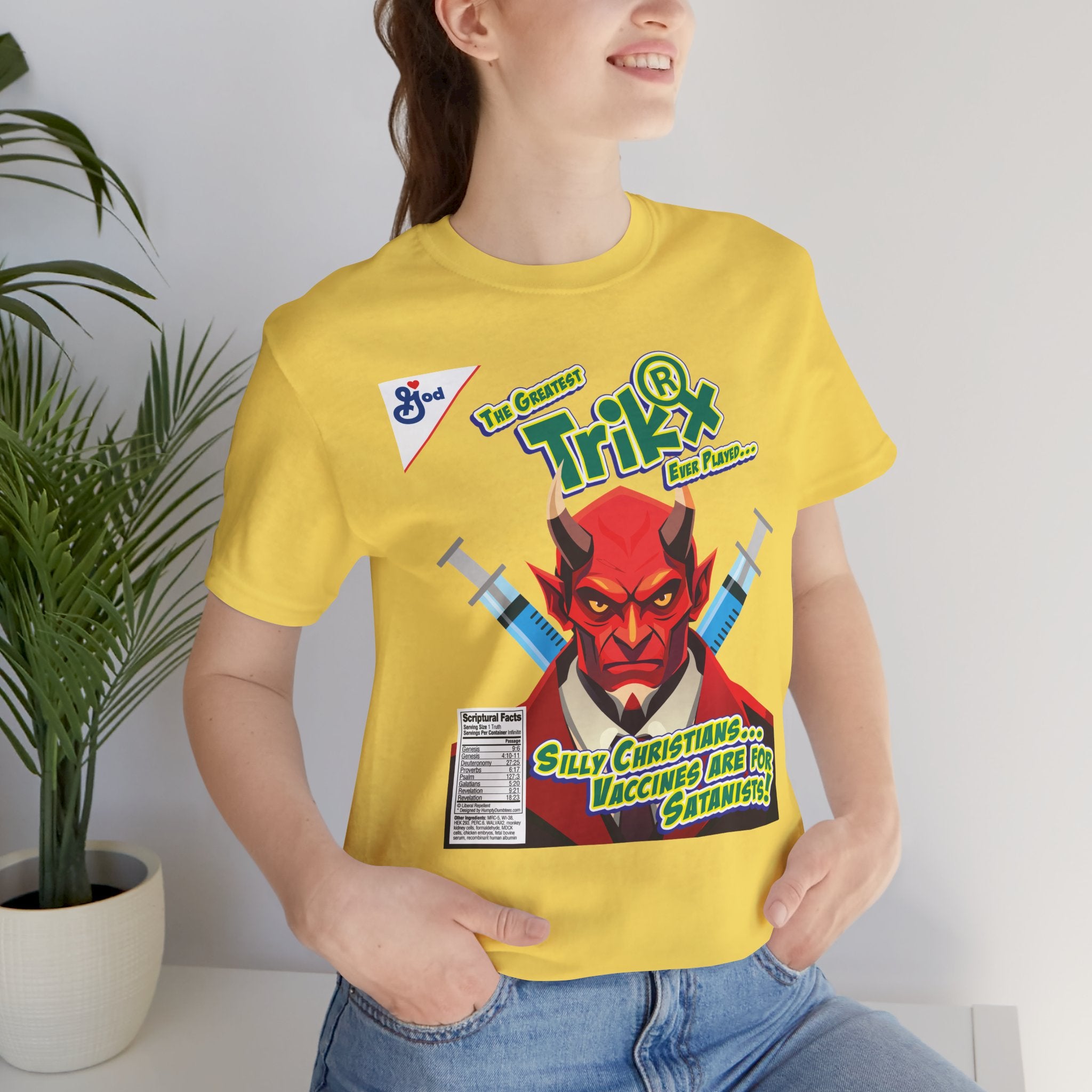 Silly Christians, Vaccines are for Satanists - Unisex Soft Cotton Short Sleeve T-Shirt
