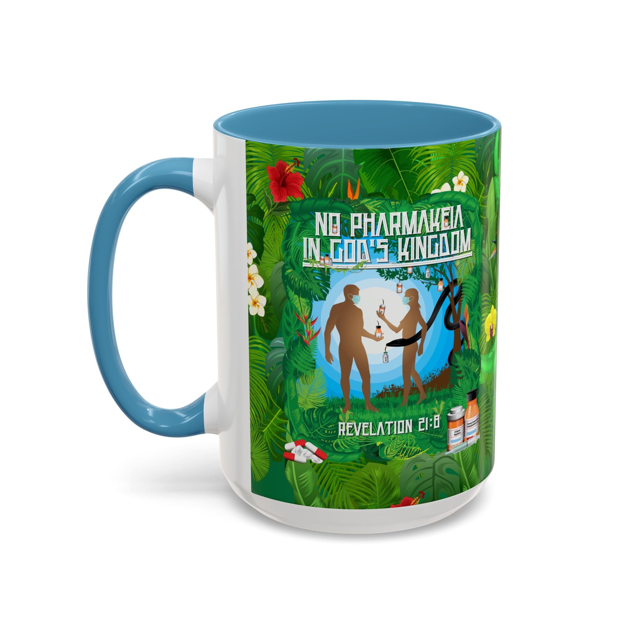 No Pharmakeia in God's Kingdom - 11 & 15oz Ceramic Coffee Mug