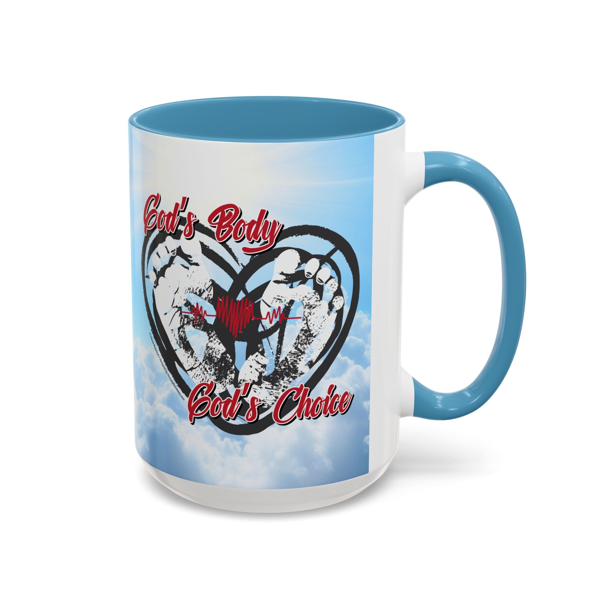 God's Body, God's Choice - 11 & 15oz Ceramic Coffee Mug
