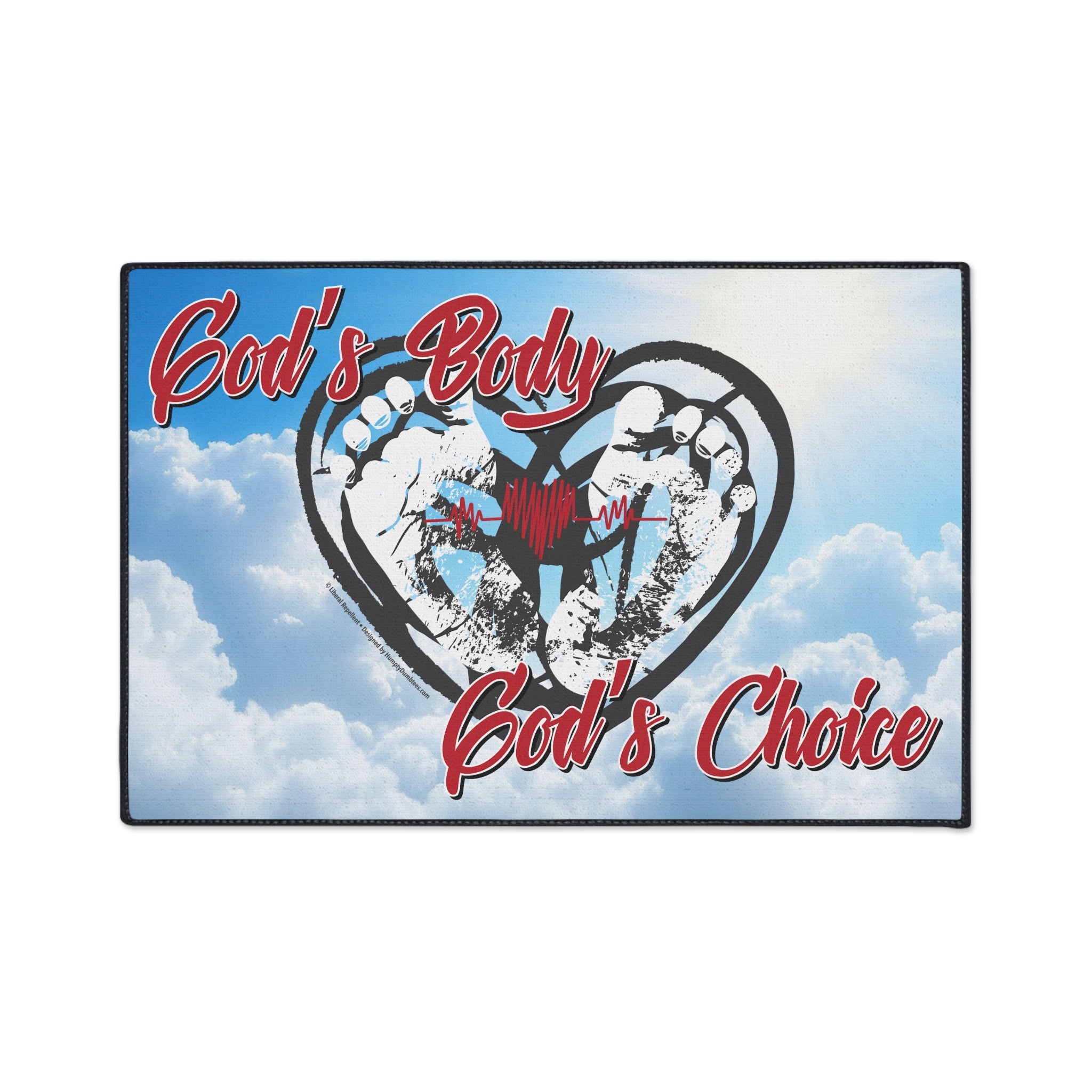 God's Body, God's Choice - Heavy Duty Floor Mat