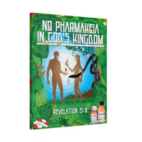 No Pharmakeia in God's Kingdom - Gallery Wrapped Canvas Wall Art