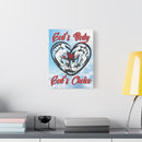 God's Body, God's Choice - Gallery Wrapped Canvas Wall Art