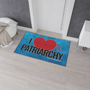 I Love the Patriarchy - Heavy Duty Floor Mat