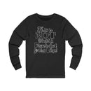 This is NOT What a Feminist Looks Like - Unisex Soft Cotton Long Sleeve T-Shirt