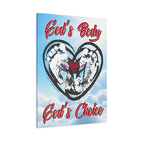 God's Body, God's Choice - Gallery Wrapped Canvas Wall Art