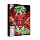 Silly Christians, Vaccines are for Satanists - Gallery Wrapped Canvas Wall Art