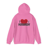 I Love the Patriarchy - Unisex Heavy Blend™ Hooded Sweatshirt