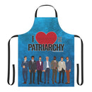 I Love the Patriarchy (The Good 'Ol Boys Club Edition) - Culinary Apron