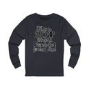 This is NOT What a Feminist Looks Like - Unisex Soft Cotton Long Sleeve T-Shirt