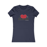 I Love the Patriarchy - Ladies Soft Cotton Cap Sleeve T-Shirt