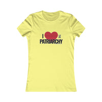I Love the Patriarchy - Ladies Soft Cotton Cap Sleeve T-Shirt
