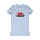 I Love the Patriarchy - Ladies Soft Cotton Cap Sleeve T-Shirt