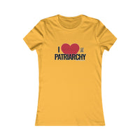 I Love the Patriarchy - Ladies Soft Cotton Cap Sleeve T-Shirt