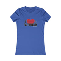 I Love the Patriarchy - Ladies Soft Cotton Cap Sleeve T-Shirt