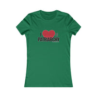 I Love the Patriarchy - Ladies Soft Cotton Cap Sleeve T-Shirt