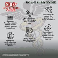 Don't Shed on Me Capsules